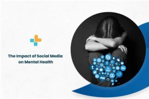 The Impact of Social Media on Mental Health