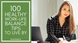Work-Life Balance: Tips for a Healthier Lifestyle